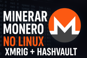 Guia Completo: Como Minerar Monero (XMR) no Linux